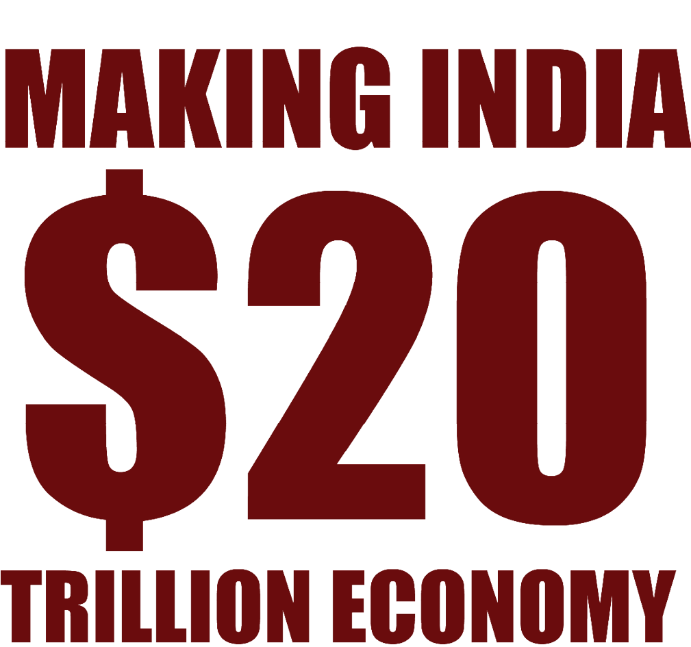 Making India $20 Trillion Economy