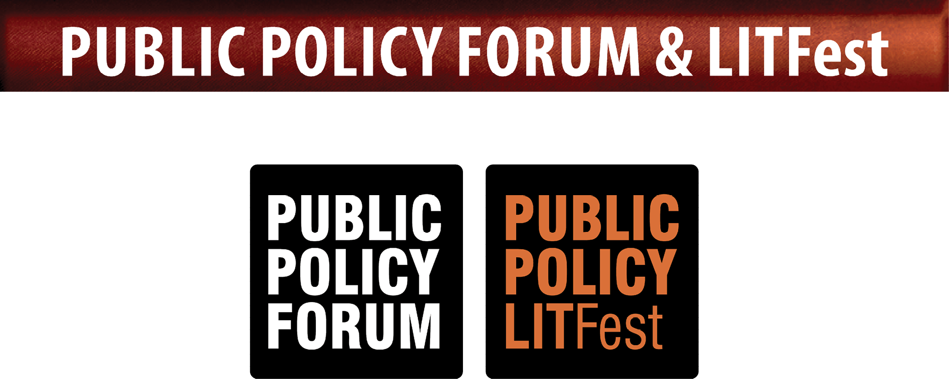 Public Policy Forum & LITFest